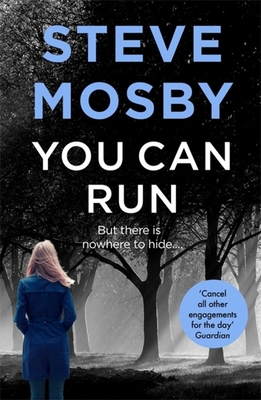 You Can Run - Mosby, Steve