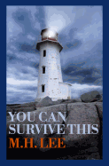You Can Survive This