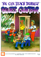 You Can Teach Yourself Blues Guitar