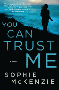 You Can Trust Me