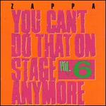 You Can't Do That on Stage Anymore, Vol. 6