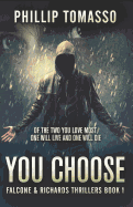 You Choose