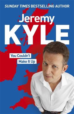 You Couldn't Make It Up - Kyle, Jeremy