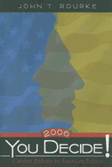 You Decide! Current Debates in American Politics