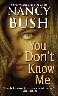 You Don't Know Me - Bush, Nancy