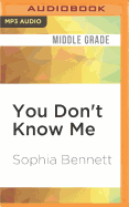 You Don't Know Me