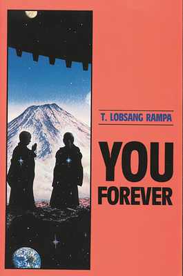 You Forever - Rampa, Tuesday Lobsang