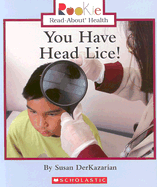 You Have Head Lice!