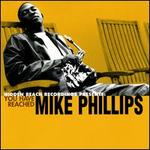 You Have Reached Mike Phillips