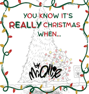 You Know It's Really Christmas When