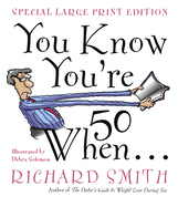 You Know You're 50 When...