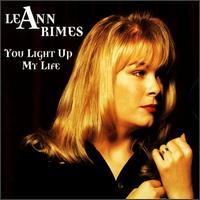 You Light Up My Life [Single] - LeAnn Rimes