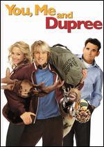 You, Me and Dupree