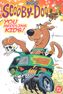 You Meddling Kids!