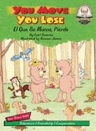 You Move You Lose =: El Que Se Mueva, Pierde