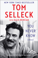 You Never Know: A Memoir
