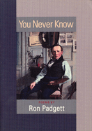 You Never Know: Poems