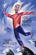 You Never Know