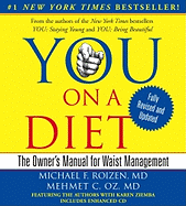 You: On a Diet: The Owner's Manual for Waist Management