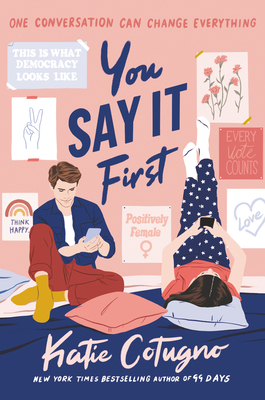 You Say It First - Cotugno, Katie