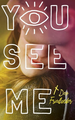 You See Me - Friedlander, Dev
