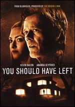 You Should Have Left - David Koepp