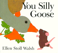 You Silly Goose