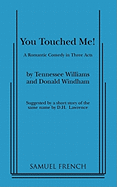You Touched Me!