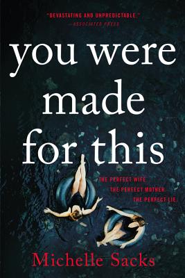 You Were Made for This - Sacks, Michelle