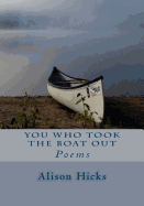 You Who Took the Boat Out