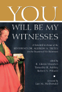 You Will Be My Witnesses