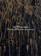 You'll Never Know: Drawing and Random Interference