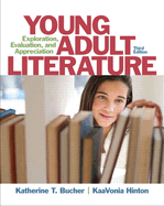 Young Adult Literature: Exploration, Evaluation, and Appreciation