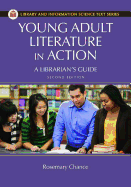 Young Adult Literature in Action: A Librarian's Guide