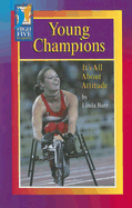 Young Champions: It's All about Attitude
