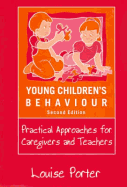 Young Children's Behaviour: Practical Approaches for Caregivers and Teachers