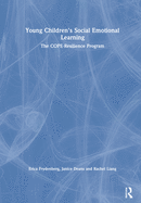 Young Children's Social Emotional Learning: The COPE-Resilience Program