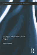 Young Chinese in Urban China