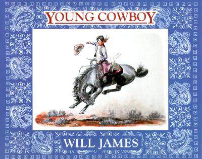 Young Cowboy - James, Will