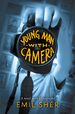 Young Man with Camera - Sher, Emil, and Wyman, David (Photographer)