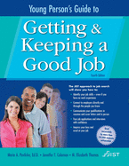 Young Person's Guide to Getting and Keeping a Good Job: Print Workbook