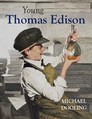 Young Thomas Edison - Dooling, Michael