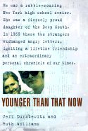Younger Than That Now: A Shared Passage from the Sixties