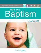 Your Baby's Baptism: Leader Guide