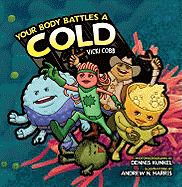 Your Body Battles a Cold