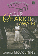Your Chariot Awaits