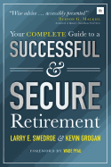 Your Complete Guide to a Successful and Secure Retirement (1st edition)