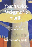 Your Device: Welcome To Aarth
