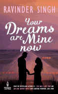 Your Dreams are Mine Now