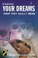 Your Dreams: What They Really Mean